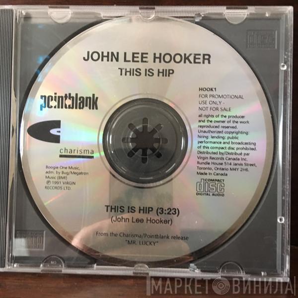  John Lee Hooker  - This Is Hip