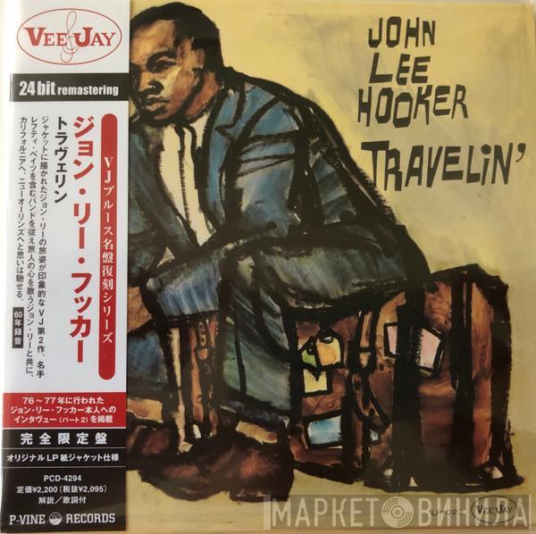  John Lee Hooker  - Travelin'