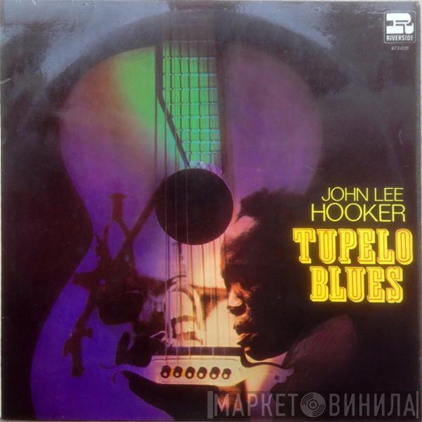 John Lee Hooker - Tupelo Blues