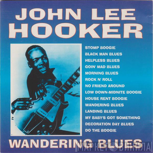 John Lee Hooker - Wandering Blues