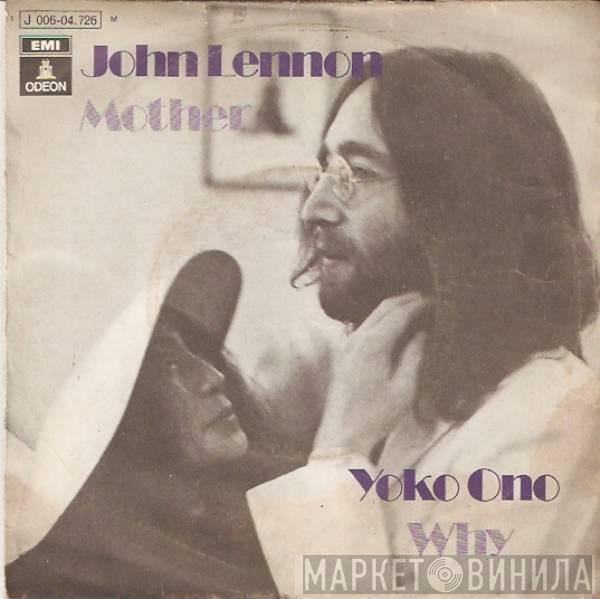 John Lennon, Yoko Ono - Mother / Why