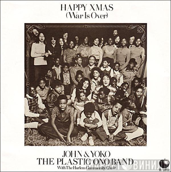 John Lennon & Yoko Ono, The Plastic Ono Band - Happy Xmas (War Is Over)