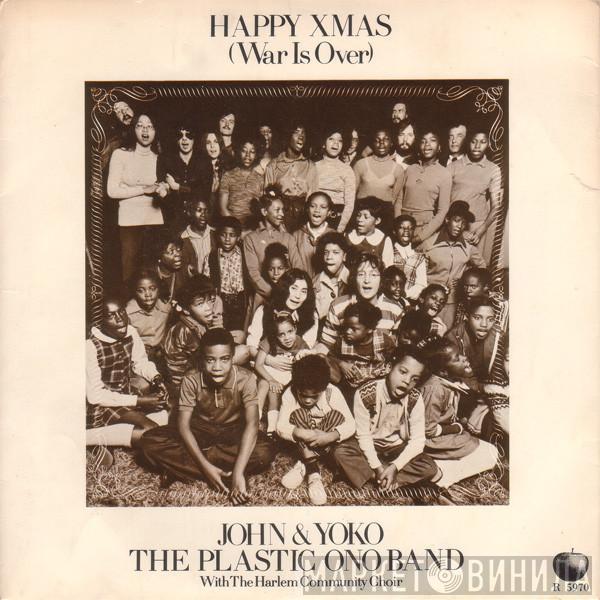 John Lennon & Yoko Ono, The Plastic Ono Band - Happy Xmas (War Is Over)