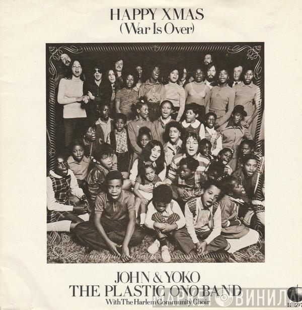 John Lennon & Yoko Ono, The Plastic Ono Band - Happy Xmas (War Is Over)