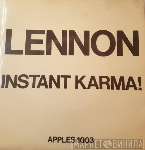 John Lennon & Yoko Ono, The Plastic Ono Band - Instant Karma !