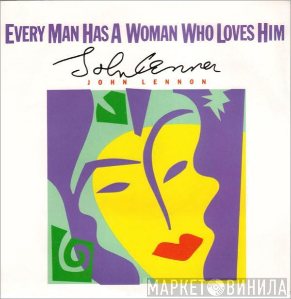 John Lennon - Every Man Has A Woman Who Loves Him