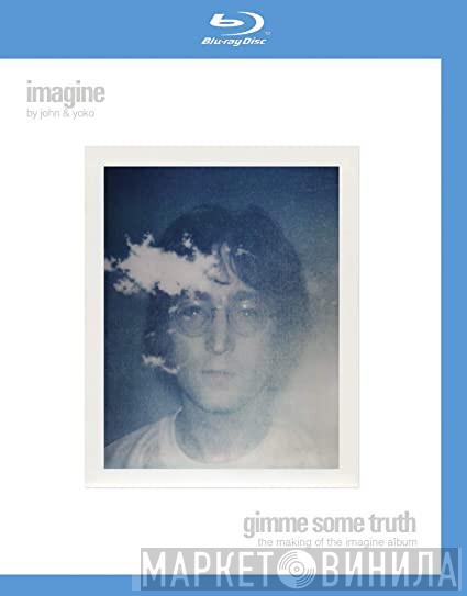  John Lennon  - Gimme Some Truth, The Making Of John Lennon's Imagine Album