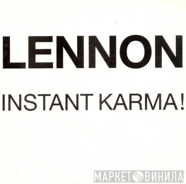 John Lennon - Instant Karma!