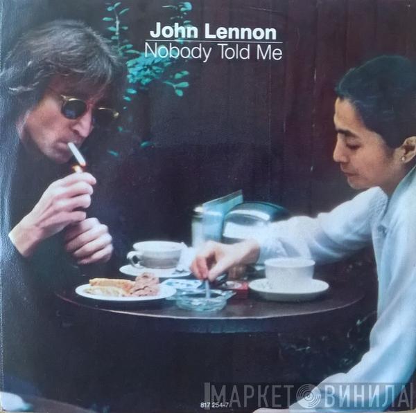  John Lennon  - Nobody Told Me