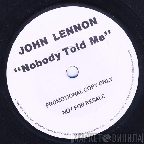  John Lennon  - Nobody Told Me