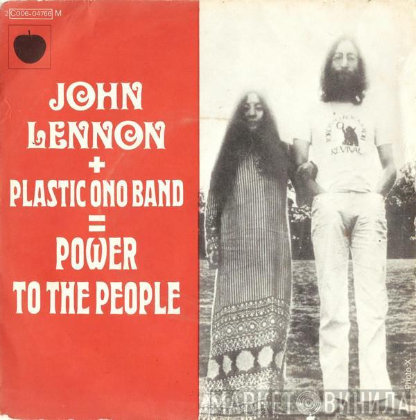 John Lennon, The Plastic Ono Band - Power To The People