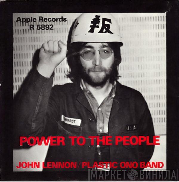 John Lennon, The Plastic Ono Band - Power To The People