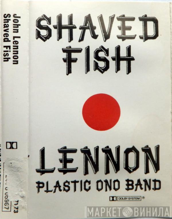 , John Lennon  The Plastic Ono Band  - Shaved Fish