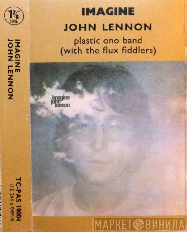 , John Lennon With The Plastic Ono Band  The Flux Fiddlers  - Imagine
