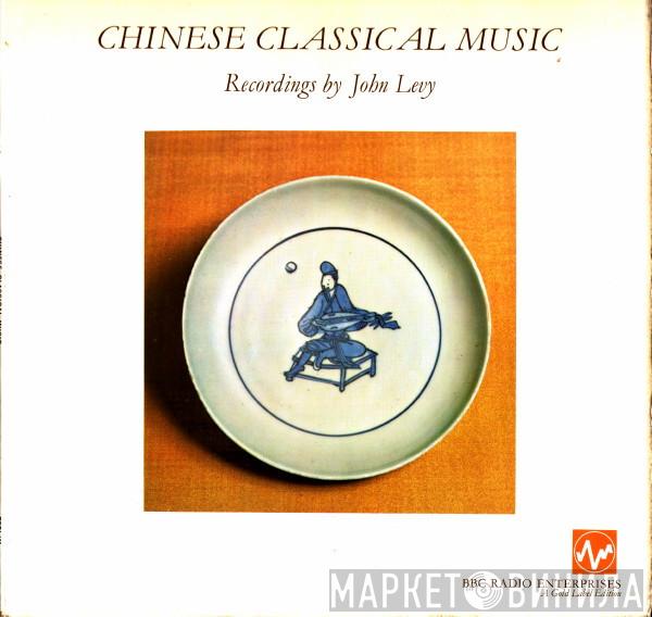 John Levy  - Chinese Classical Music