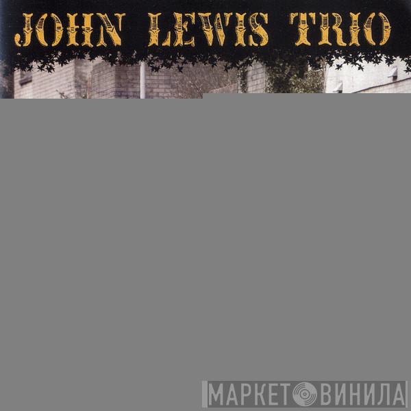 John Lewis & His Trio - The Billy Banks Sessions