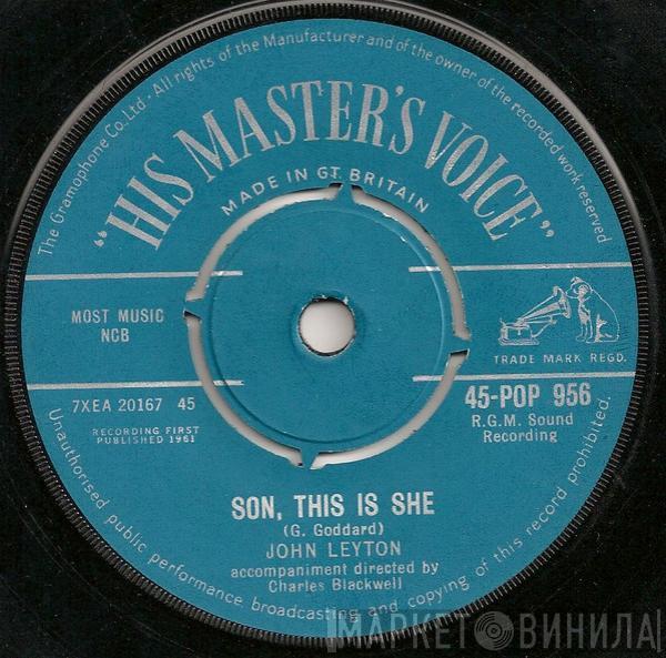John Leyton - Son, This Is She