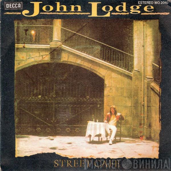 John Lodge - Street Cafe