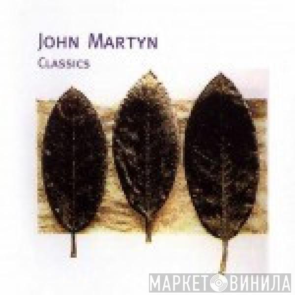 John Martyn - Classics