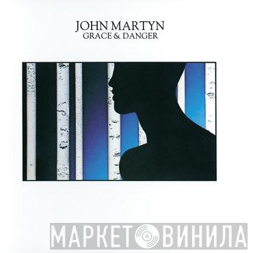  John Martyn  - Grace & Danger