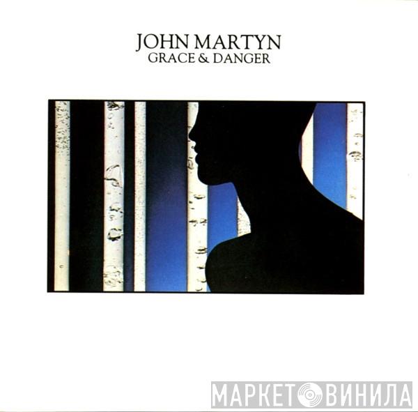 John Martyn  - Grace & Danger