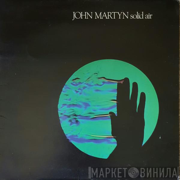  John Martyn  - Solid Air