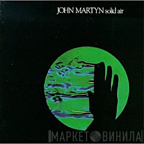  John Martyn  - Solid Air