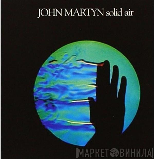  John Martyn  - Solid Air