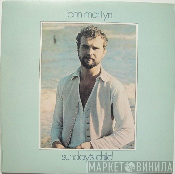  John Martyn  - Sunday's Child