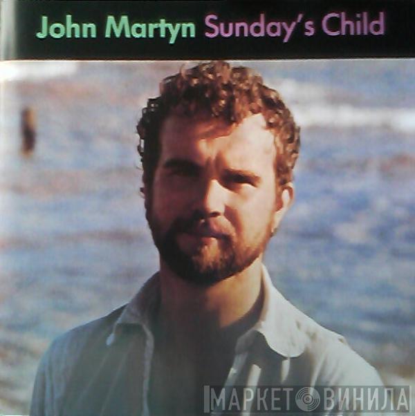  John Martyn  - Sunday's Child
