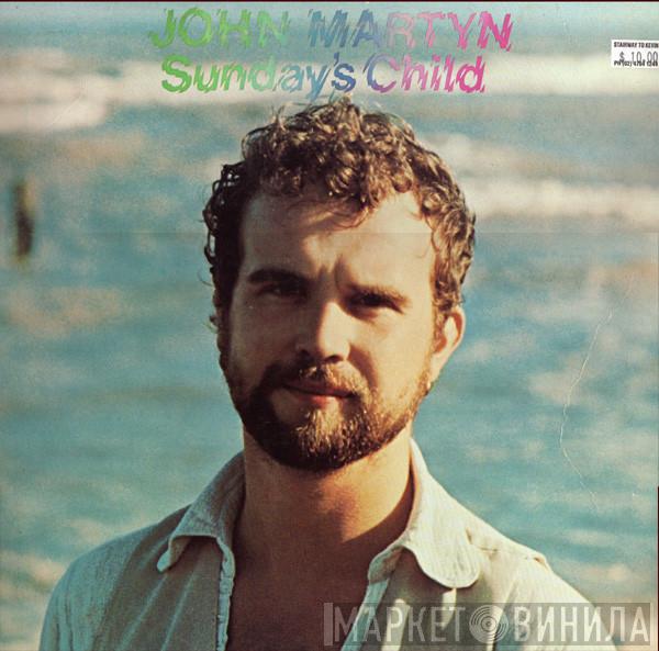  John Martyn  - Sunday's Child