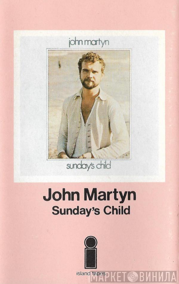  John Martyn  - Sunday's Child