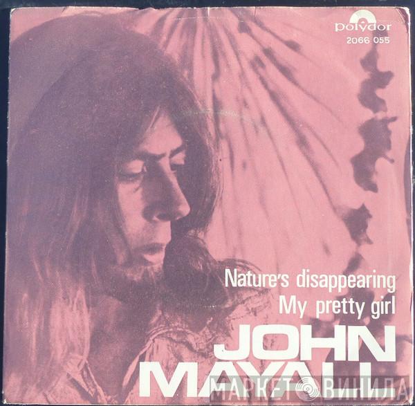  John Mayall  - Nature's Disappearing / My Pretty Girl