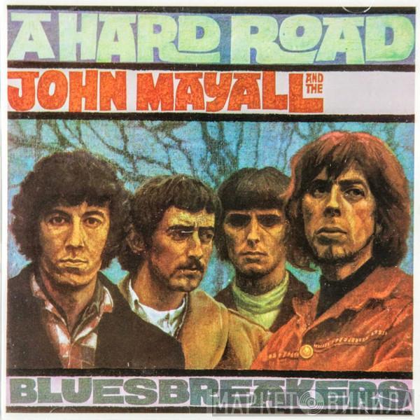  John Mayall & The Bluesbreakers  - A Hard Road