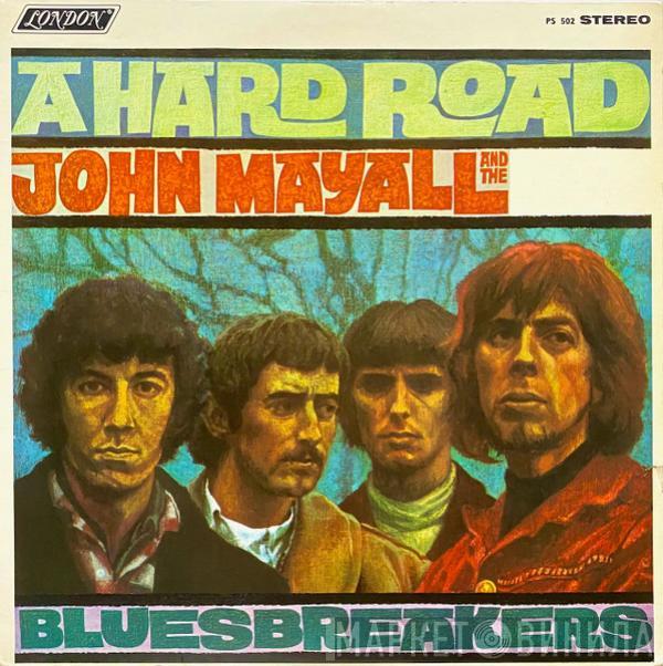  John Mayall & The Bluesbreakers  - A Hard Road