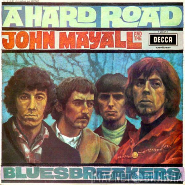  John Mayall & The Bluesbreakers  - A Hard Road