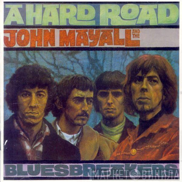  John Mayall & The Bluesbreakers  - A Hard Road