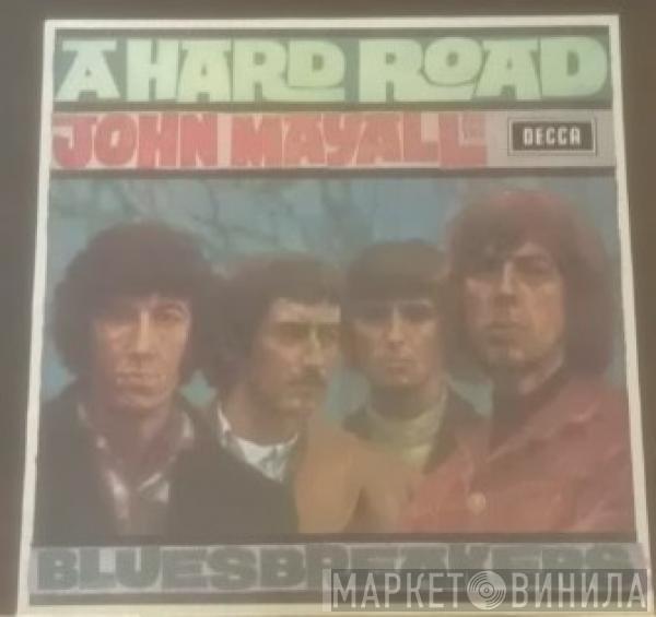  John Mayall & The Bluesbreakers  - A Hard Road