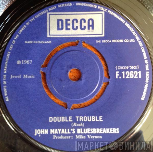 John Mayall & The Bluesbreakers - Double Trouble / It Hurts Me Too