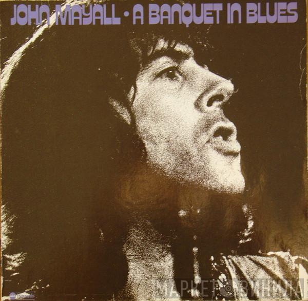  John Mayall  - A Banquet In Blues