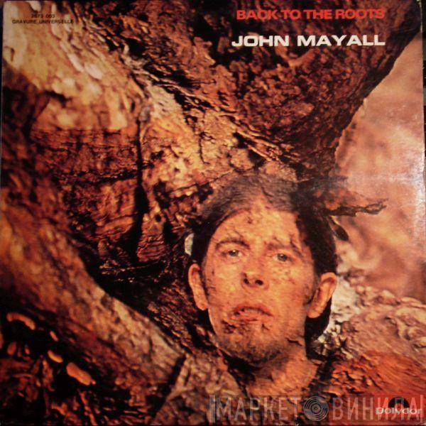  John Mayall  - Back To The Roots