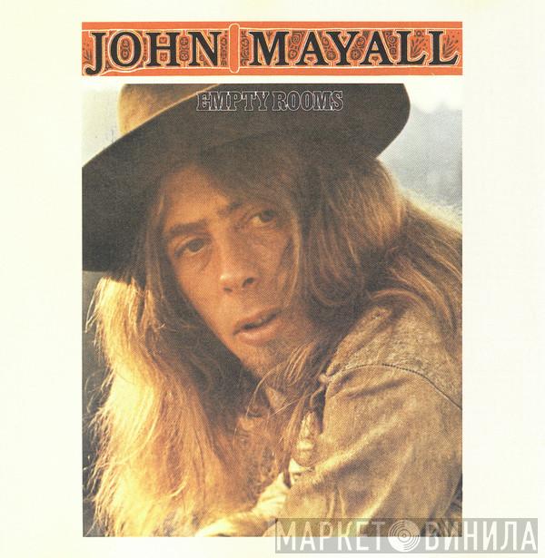  John Mayall  - Empty Rooms