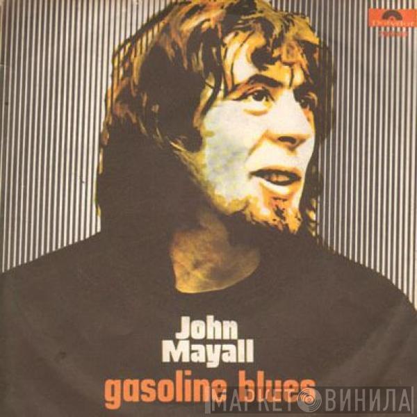  John Mayall  - Gasoline Blues