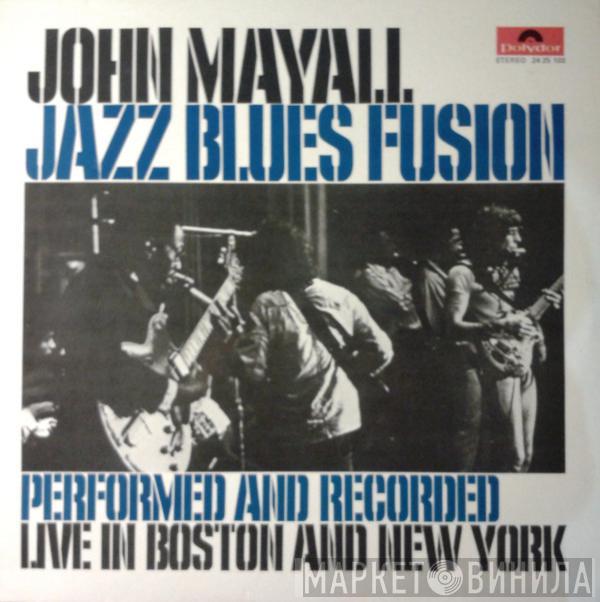 John Mayall - Jazz Blues Fusion