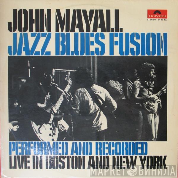  John Mayall  - Jazz Blues Fusion
