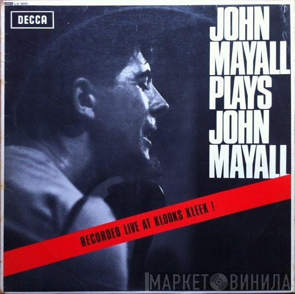 John Mayall  - John Mayall Plays John Mayall