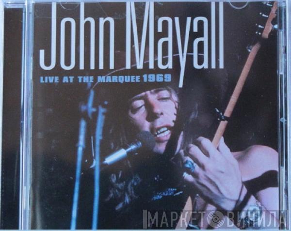  John Mayall  - Live At The Marquee 1969