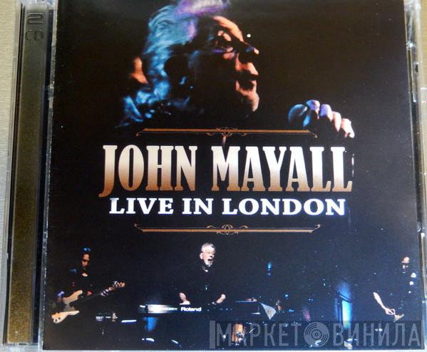  John Mayall  - Live in London