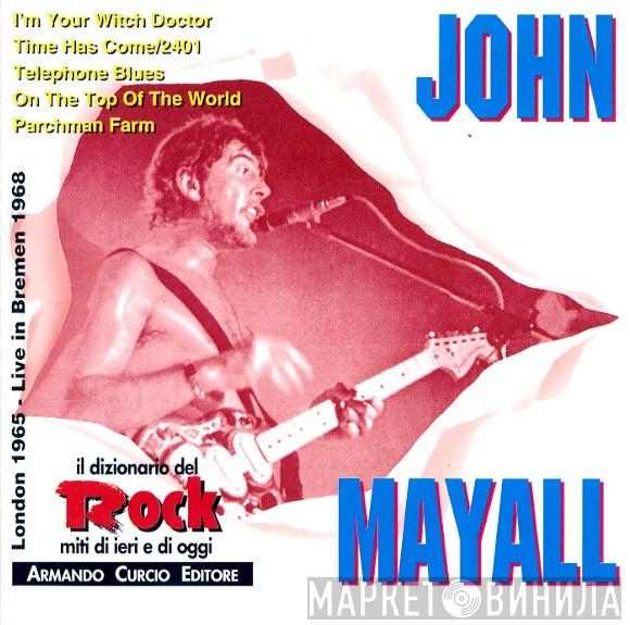  John Mayall  - London 1965 - Live In Bremen 1968