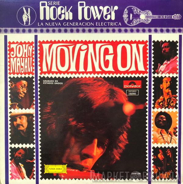  John Mayall  - Moving On